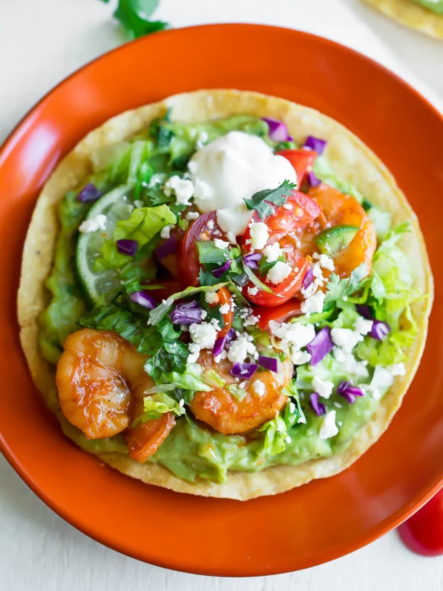 Easy Tostada Recipe